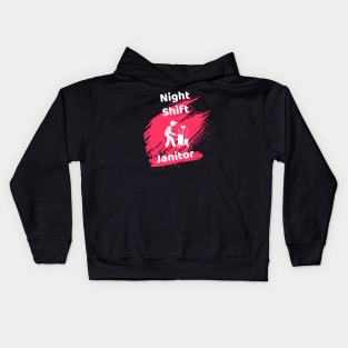 Night Shift Janitor Kids Hoodie